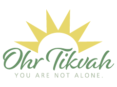 Ohr Tikvah - You are not alone.